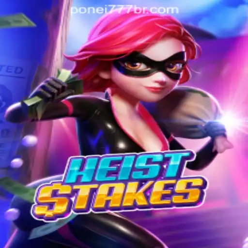 Unveiling HeistStakes: The Thrilling Adventure in the World of Ponei777 Oficial Slots Brasil #1