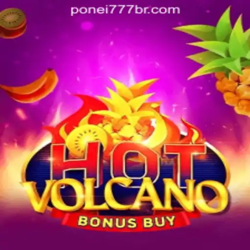 Unleash the Heat with HotVolcanoBonusBuy: Ponei777 Oficial Slots Brasil #1