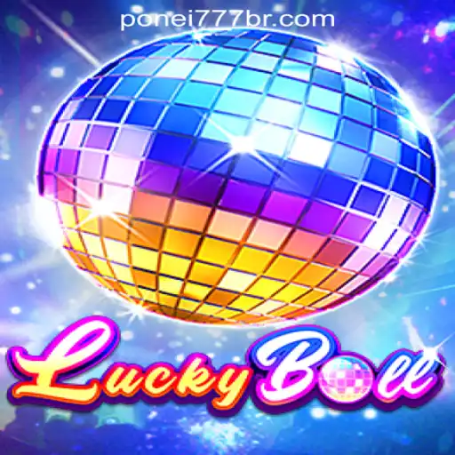 Exploring LuckyBall: Ponei777 Oficial Slots Brasil #1