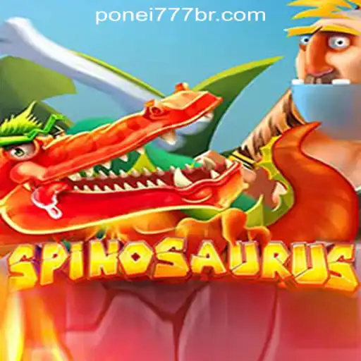 Discover the Thrills of Spinosaurus: An In-Depth Guide to Ponei777 Oficial Slots Brasil #1
